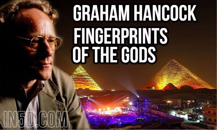 Graham Hancock – Fingerprints of the Gods